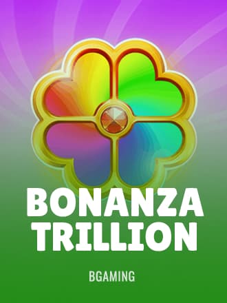 Bonanza Trillion