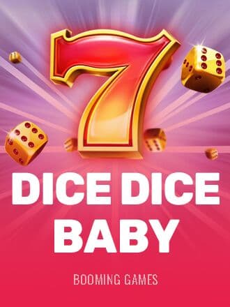 Dice Dice Baby
