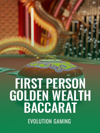 First Person Golden Wealth Baccarat