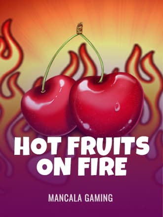 Hot Fruits on Fire