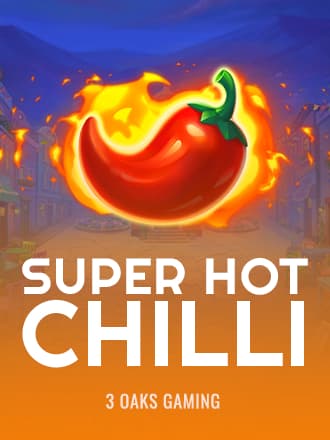 Super Hot Chilli