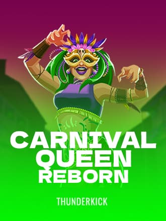 Carnival Queen Reborn