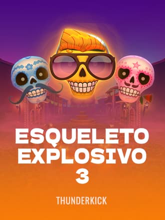 Esqueleto Explosivo 3